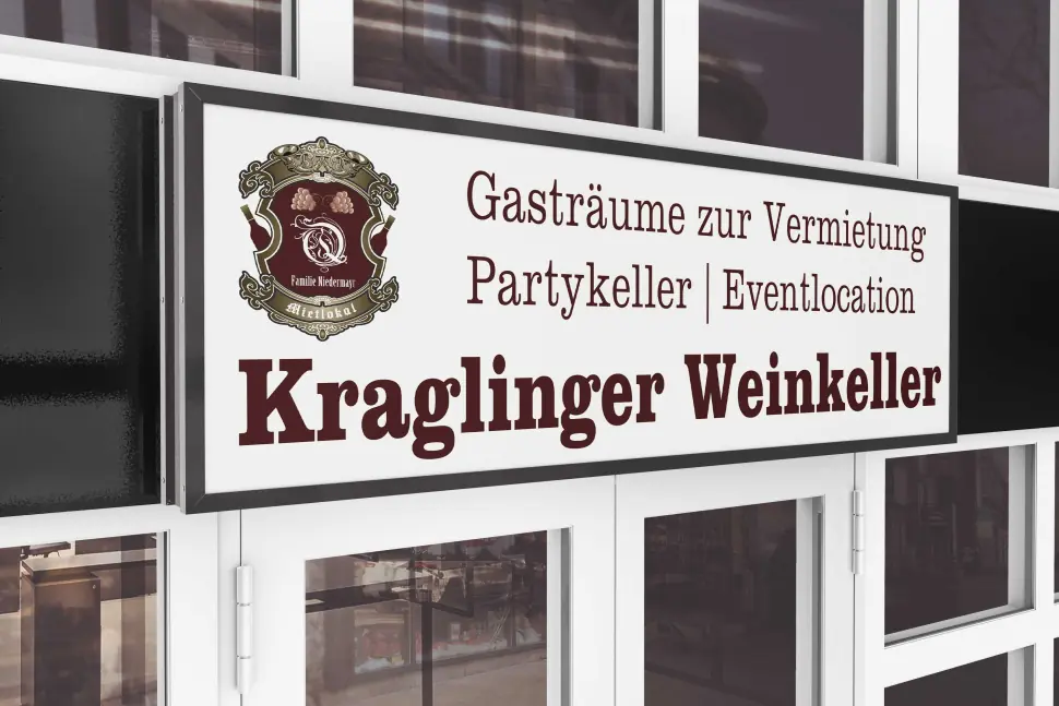 Werbetechnik Schild Kraglinger Weinkeller